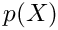 $p(X)$