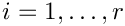 $i = 1, \ldots, r$