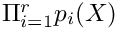 $\Pi_{i=1}^r p_i(X)$