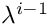 $ \lambda^{i-1} $